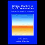 Ethical Practice in Small Communities  Challenges and Rewards for Psychologists