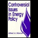 Controversial Issues In Energy Policy