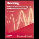 Hearing Intro. to Psych. and Phys. Acoustics