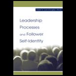 Leadership Processes and Follower Self Identity