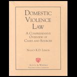 Domestic Violence Law  A Comprehensive Overview of Cases and Sources