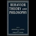Behavior Theory and Philosophy
