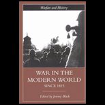 War in the Modern World Since 1815