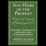 Sufi Heirs of Prophet