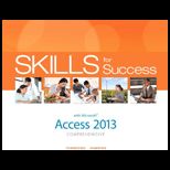 Skills for Success With Access 2013, Comprehensive  With Access