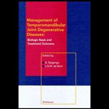 Management of Temporomandibular Joint Degenerative Diseases  Biologic Basis and Treatment Outcome
