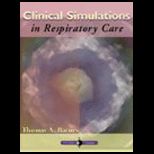 Clinical Simulations in Respiratory Care