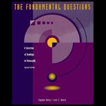 Fundamental Questions  A Selection of Readings in Philosophy