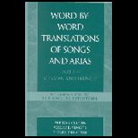 Word by Word Translations of Songs and Aria