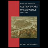 Austrias Wars of Emergence 1683 1797
