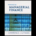 Principles of Managerial Finance (Custom Package)