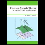 Practical Signals Theory With MATLAB Application