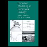 Dynamic Modeling in Behavior Ecology