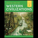 Western Civilizations, Volume C   With Access