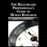 Healthcare Professionals Guide to Human Research