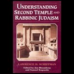 Understanding Second Temple and Rabbinic Judaism