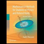Mathematical Methods for Students of Physics and Related Fields