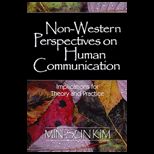 Non Western Perspectives of Human Communication  Implications for Theory and Practice