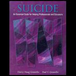 Suicide  Essential Guide for Helping Professionals and Educators