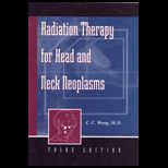 Radiation Therapy for Head and Neck Neoplasms