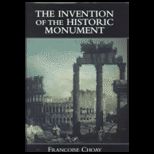 Invention of the Historic Monument