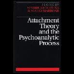 Attachment Theory and Psychoanalytic