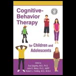 Cognitive behavior Therapy for Children and Adolescents   With Dvd