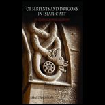 Of Serpents and Dragons in Islamic Art