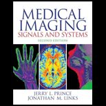 Medical Imaging Signals and Systems