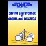 Drying and Storage of Grains and Oilseeds