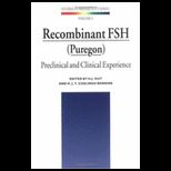 Recombinant Fsh (Puregon)