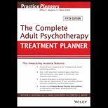Complete Adult Psychotherapy Treatment Planner