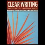 Clear Writing  Readings in Expository Prose