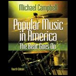Popular Music in America The Beat Goes On
