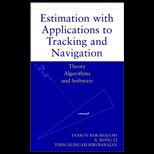 Estimation With Application to Tracking and Navigation