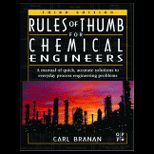 Rules of Thumbs for Chemical Engineers