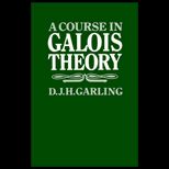 Course in Galois Theory