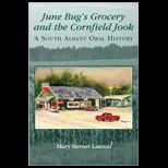June Bug Grocery and Cornfield Job