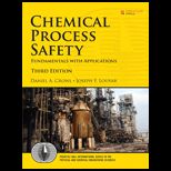 Chemical Process Safety Fundamentals With Application
