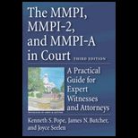 MMPI, MMPI 2, and MMPI A in Court  Practical Guide for Expert Witnesses and Attorneys