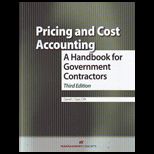 Pricing and Cost Accounting  Handbook for Government Contract.