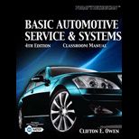 Basic Automotive Service and Systems Classroom Manual