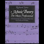 Music Theory for the Music Professional  A Comparison of Common Practice and Popular Genres