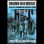 Children Held Hostage