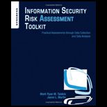 Information Security Risk Assessment Toolkit Practical Assessments Through Data Collection and Data Analysis
