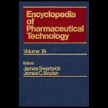 Encyclopedia of Pharmaceut. Tech., Volume 19