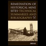 Remediation of Historical Mine Sites  Technical Summaries and Bibliography