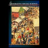Generative Social Science  Studies in Agent Based Computational Modeling
