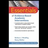 Essentials of Evidence Based Academic Interventions