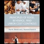 Principles of Food, Beverage, and Labor Cost Controls   With CD